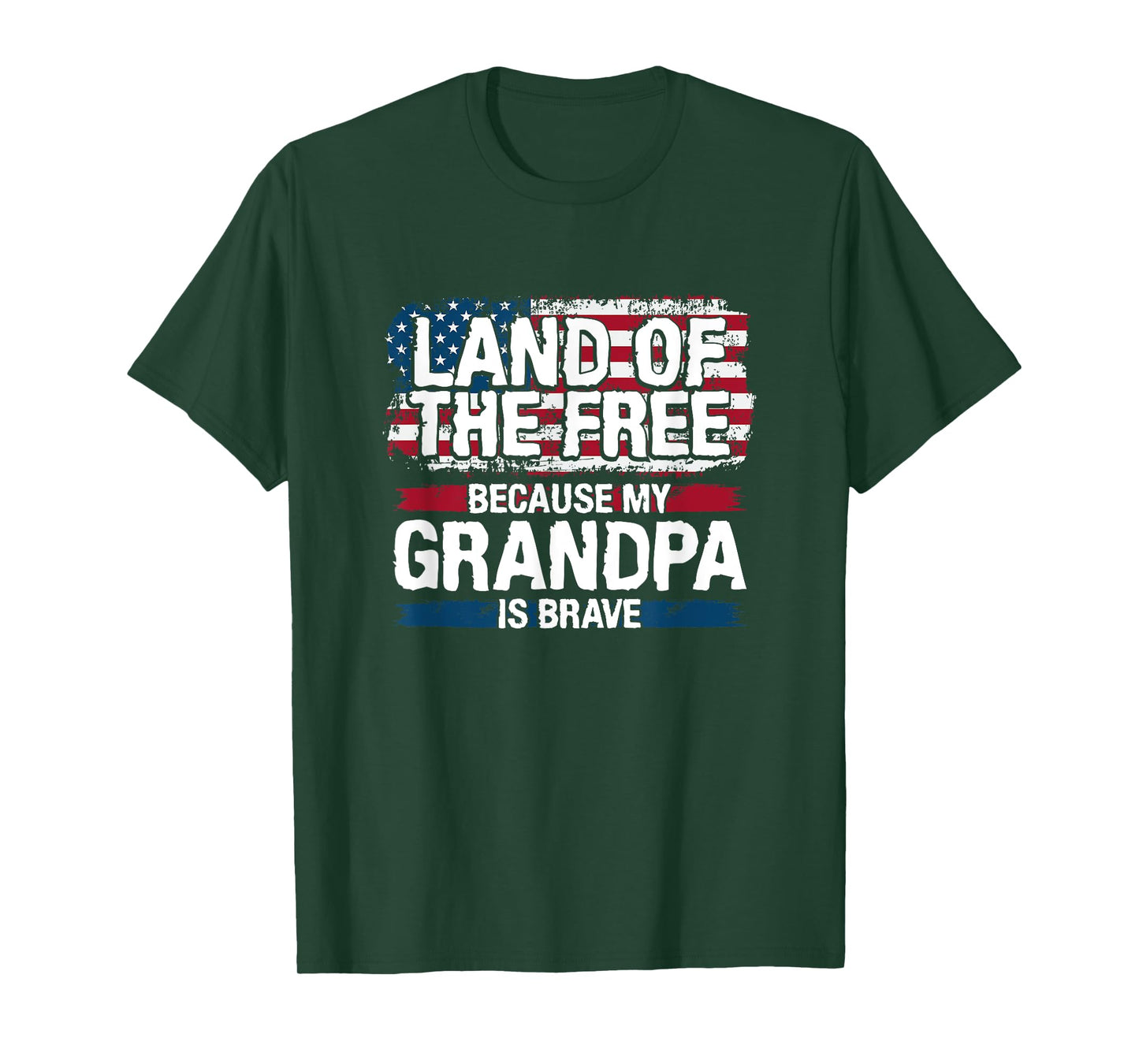 Land of the Free Because my Grandpa is Brave Veteran Army T-Shirt