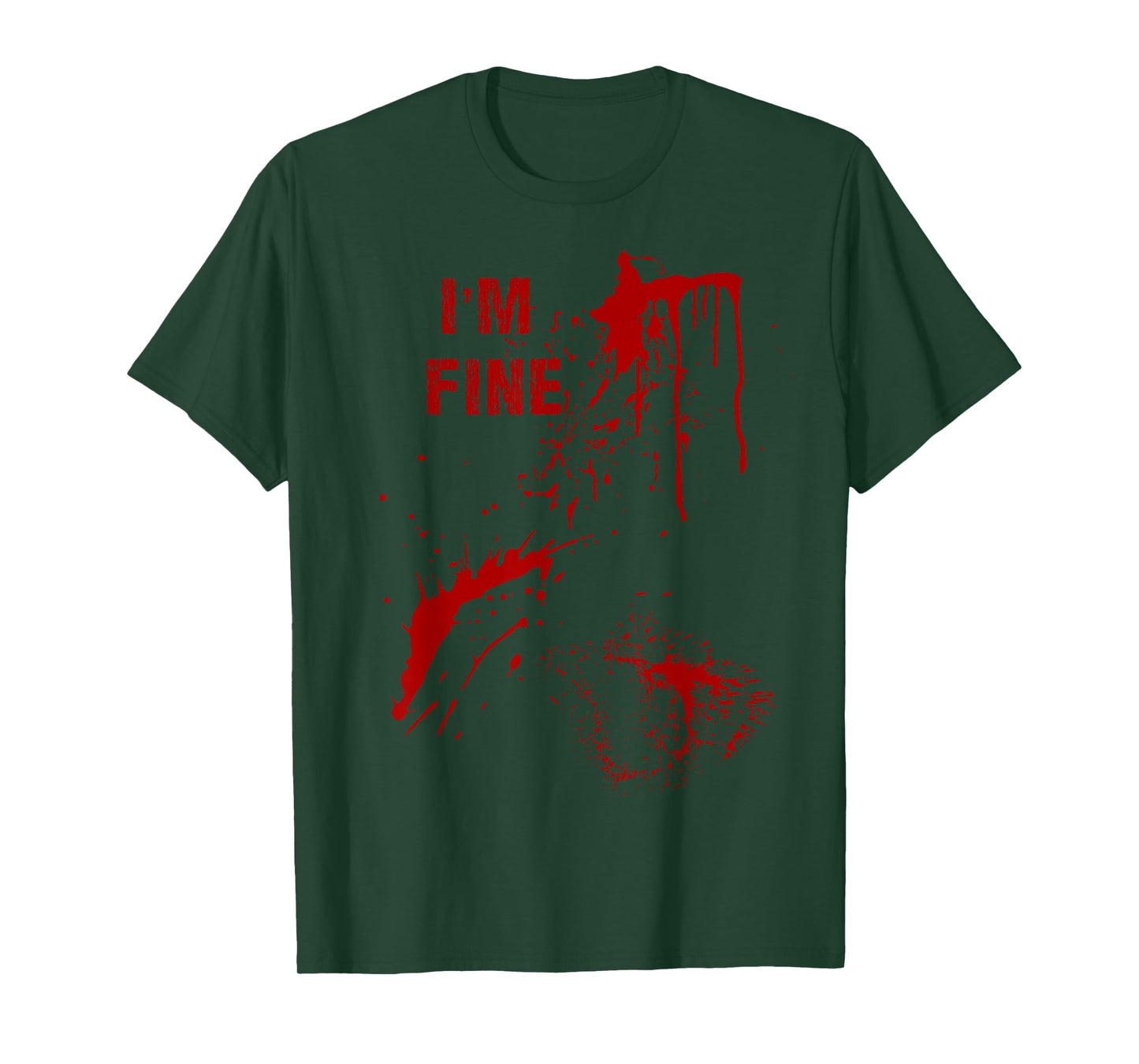 Blood Splatter Spatter Fake Bloody Halloween Im Fine Zombie T-Shirt
