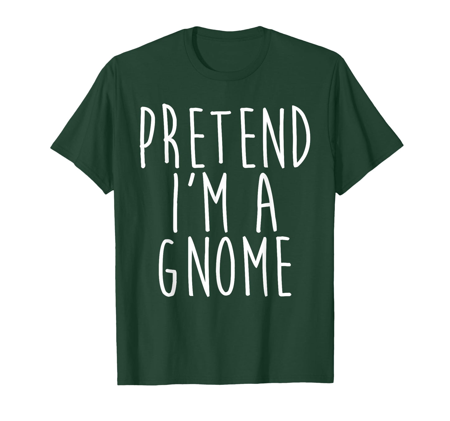 Pretend I'm A Gnome Family Lazy Easy Costume Halloween Party T-Shirt