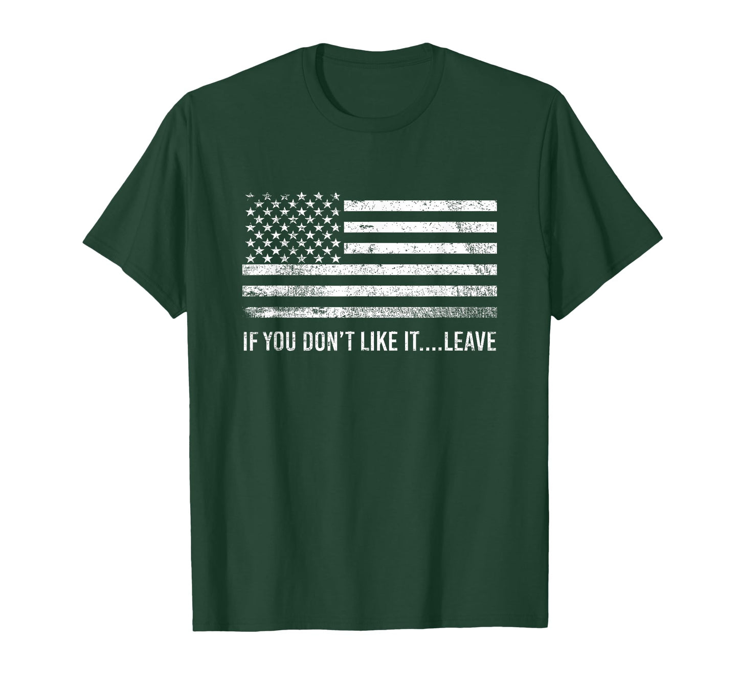 If You Dont Like It Leave American Patriot Flag T-Shirt