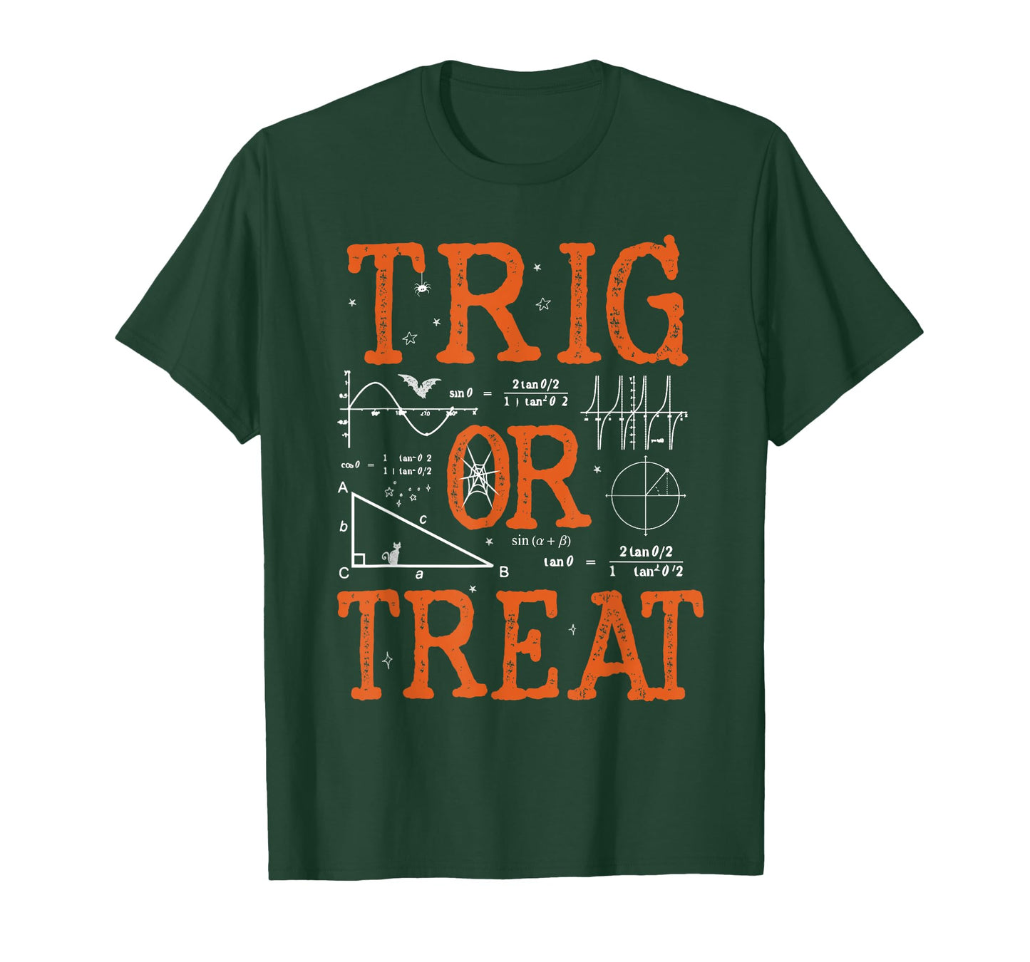Funny Trig Or Treat Trigonometry Math Teacher Halloween Men Women T-Shirt