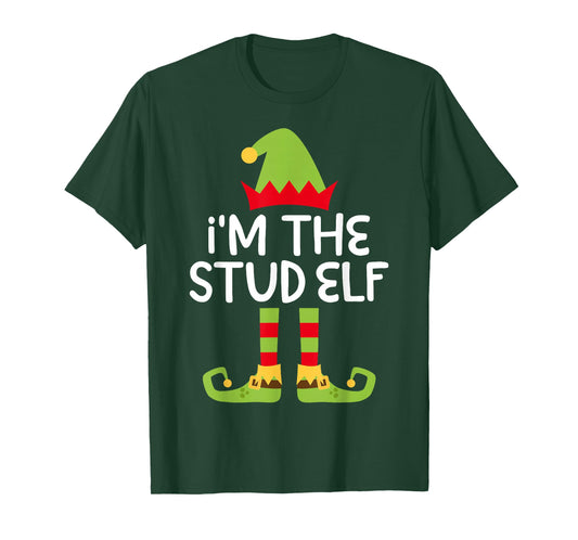 I'm The Stud Elf Shirt Adult Kids Matching Christmas Elf T-Shirt
