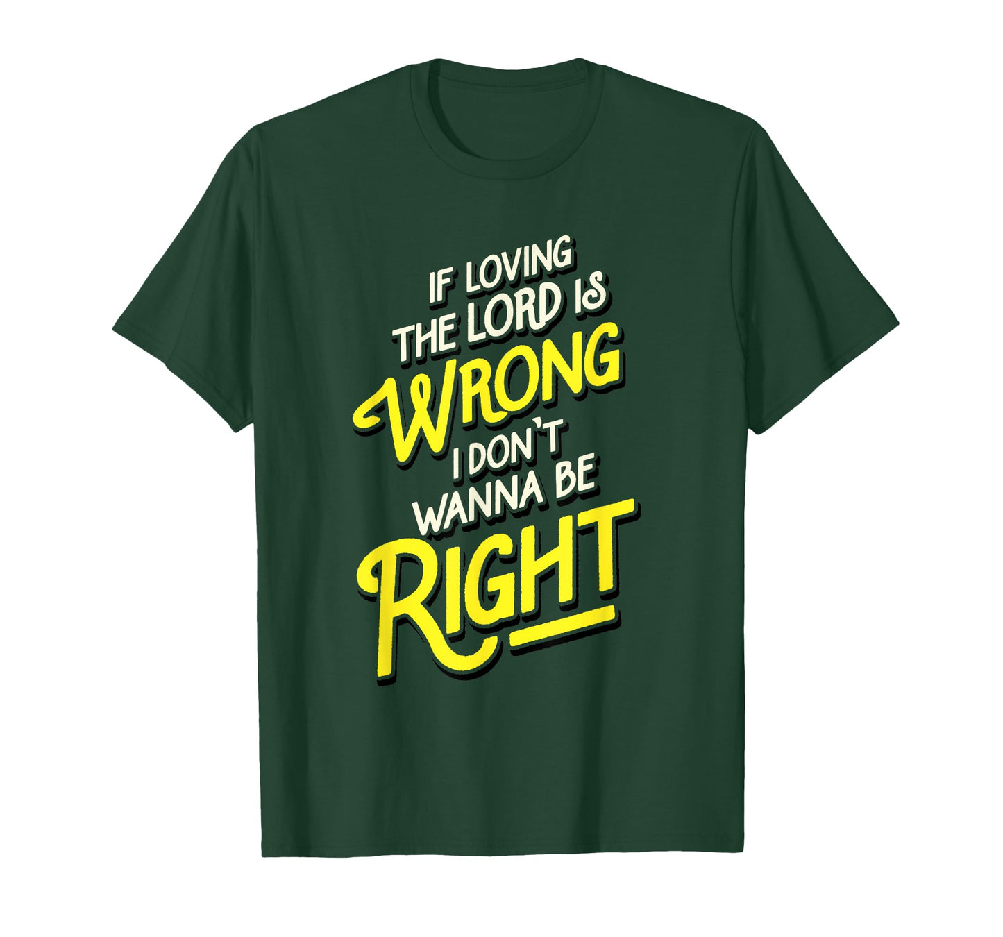 Reverend Brown T-Shirt | Loving The Lord Is Wrong Be Right T-Shirt