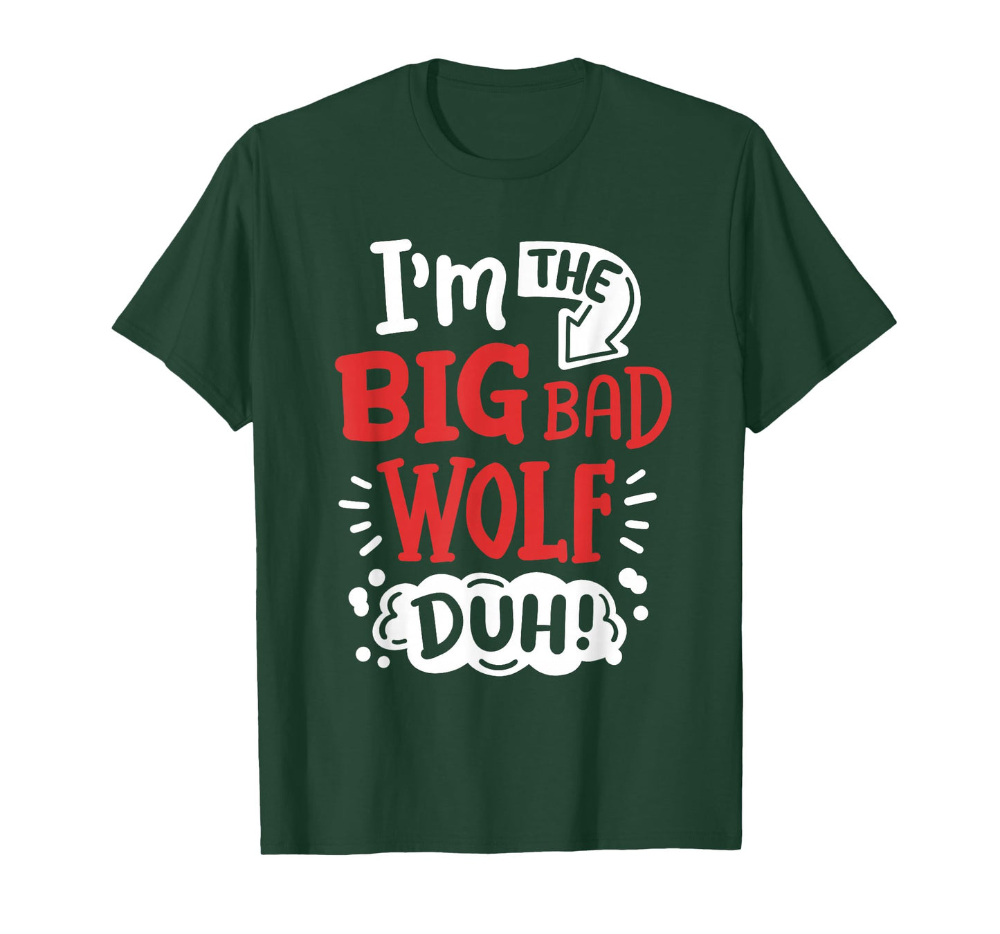 I'm The Bad Wolf Funny Easy Halloween Costume Kids T-Shirt