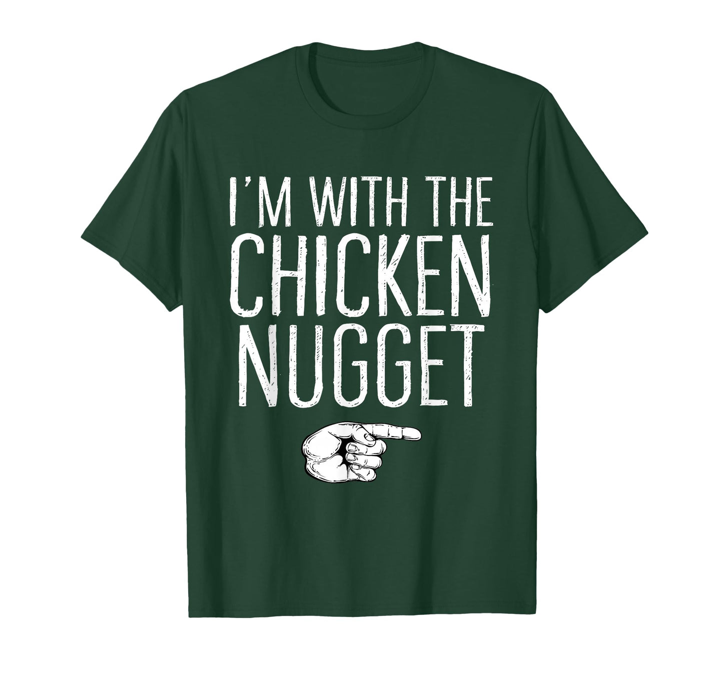 I'm With The Chicken Nugget Matching Costume Halloween Party T-Shirt