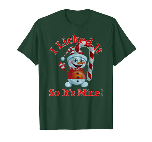 Funny Christmas Candy Cane Snowman I Licked It So It's Mine T-Shirt