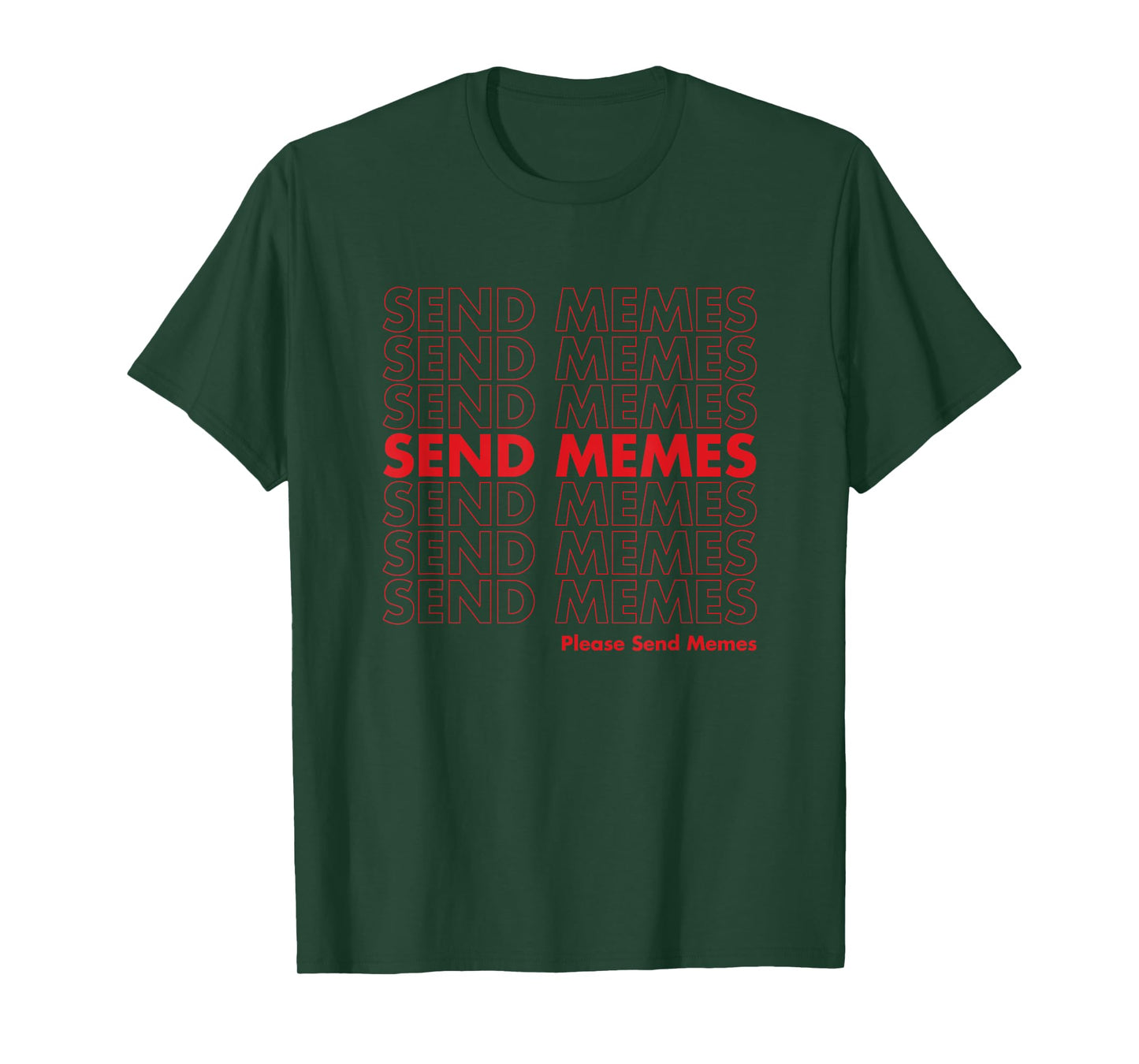 Thank You Send Memes Plastic Bag T-Shirt - Funny Meme Tee T-Shirt