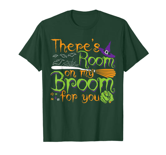 There's Room on my Broom for you Funny Halloween Costumes T-Shirt