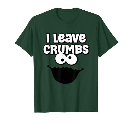 Funny I Leave Crumbs Monster Cookies Cake T-Shirt