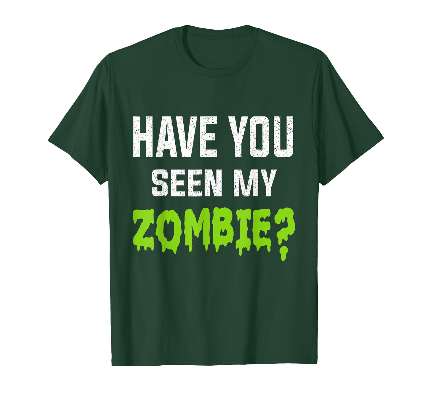 Have You Seen My Zombie Zombie Flip Up T-Shirt