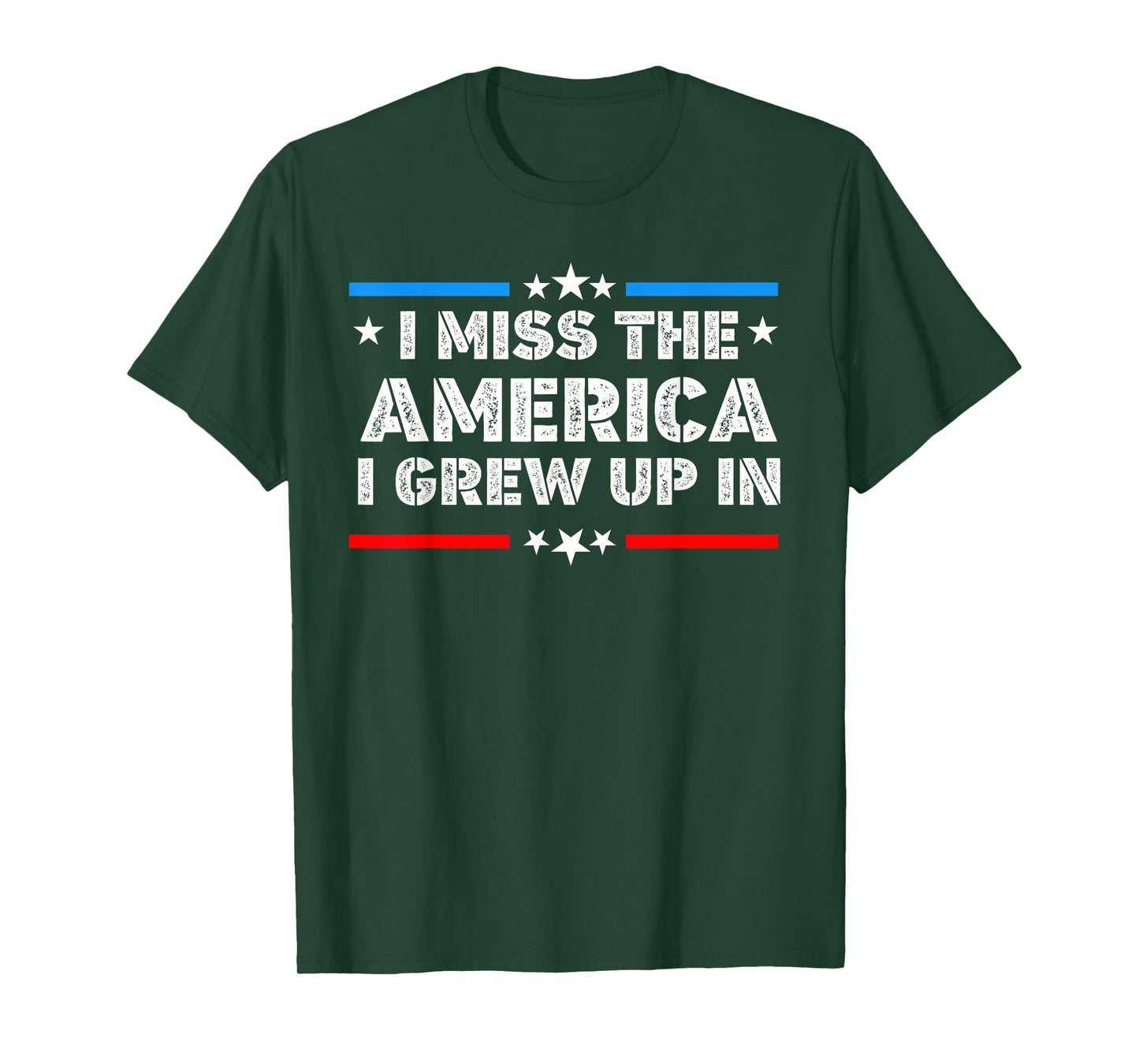 I Miss The America I Grew Up In Funny USA American T-Shirt