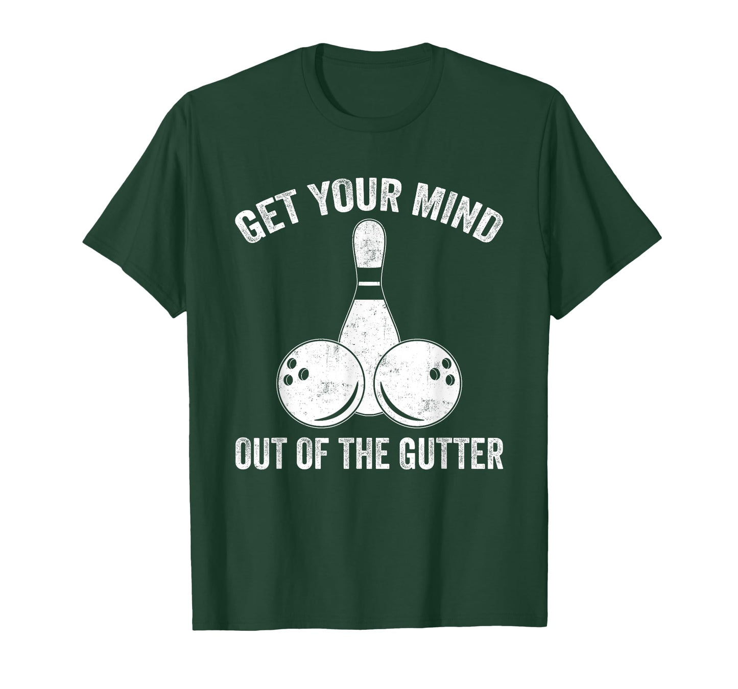 Get Your Mind Out Of The Gutter Funny Bowling T-Shirt