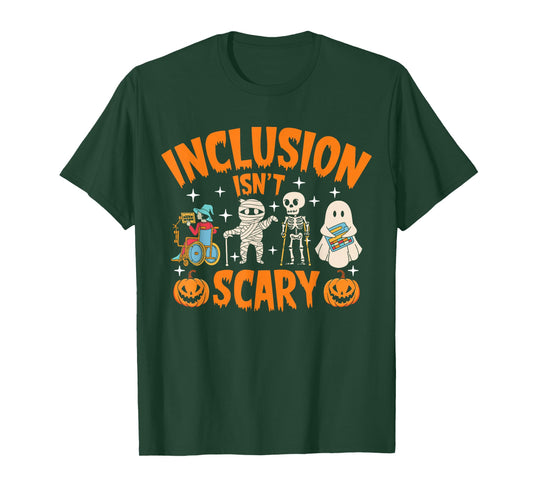 Inclusion Isn't Scary Halloween Awareness Tee T-Shirt