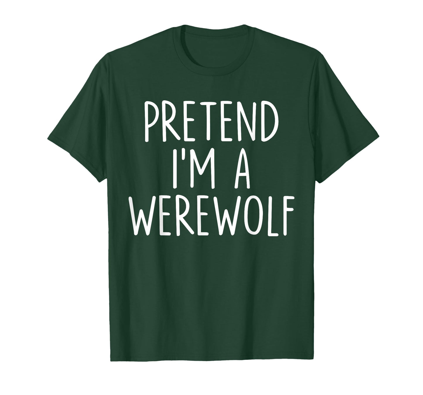 Pretend I'm A Werewolf Halloween Couples Costume Matching T-Shirt