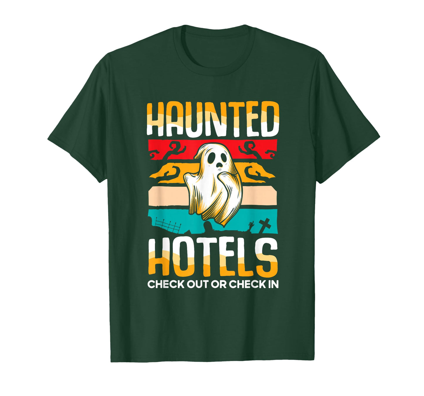 Haunted hotels check out - Halloween Hunting Ghost Hunter T-Shirt