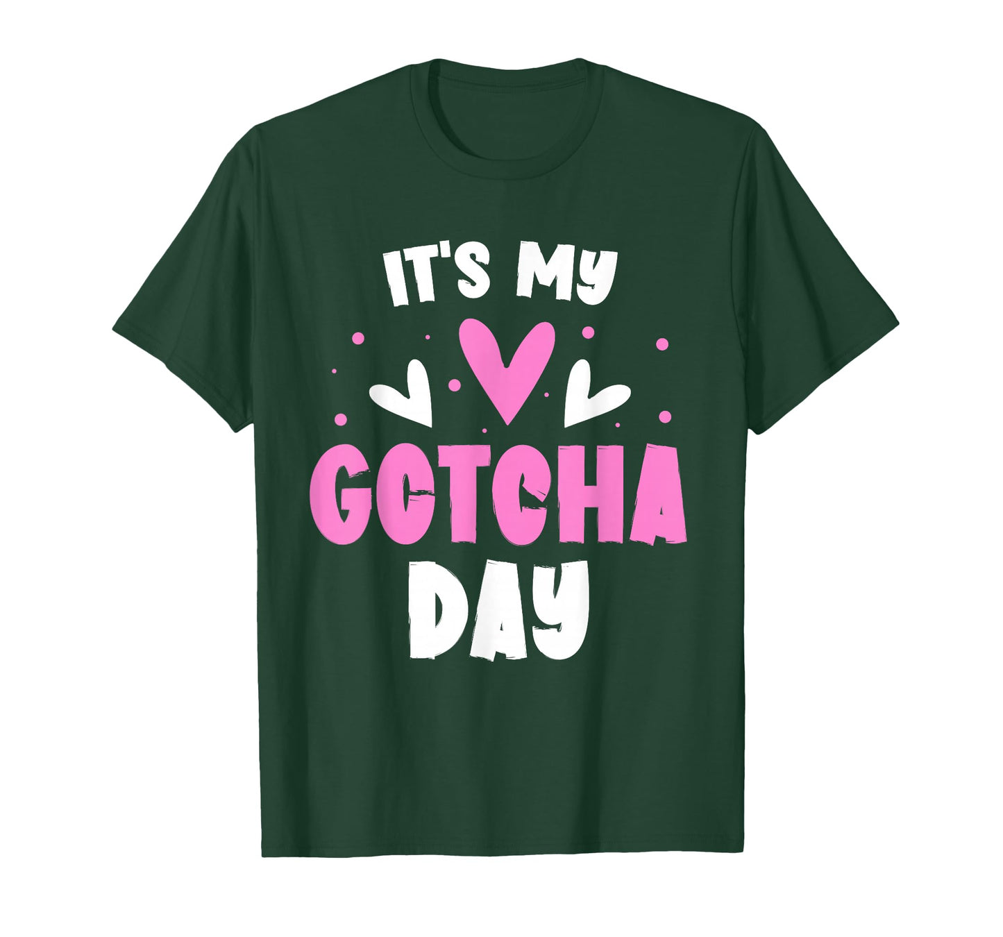 It's My Gotcha Day Kids Adoption Announcement Graphic Girls T-Shirt