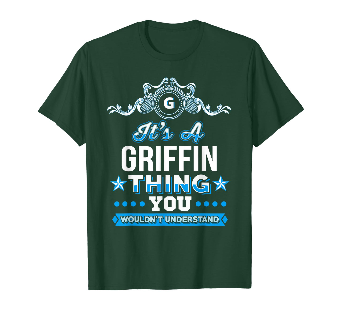 It's A Griffin Thing You Wouldn't Understand T-Shirt T-Shirt