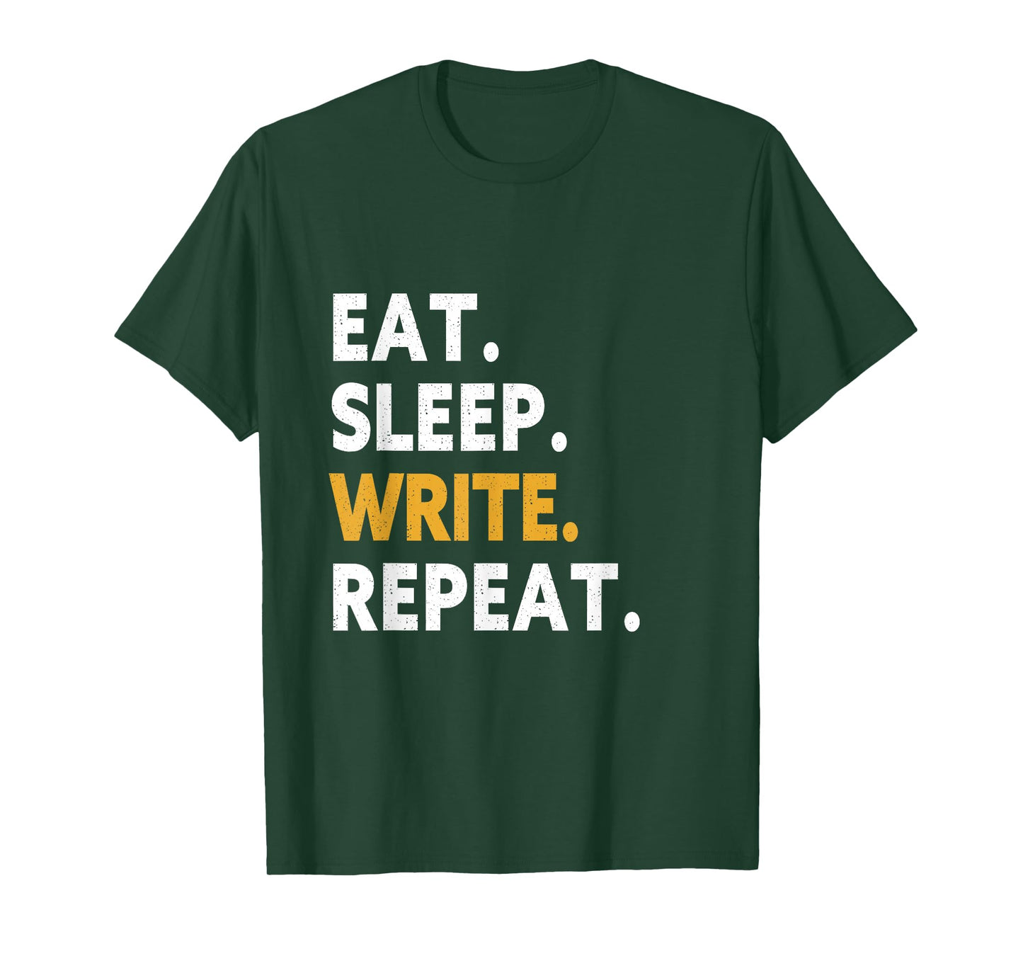 Eat Sleep Write Repeat T-Shirt