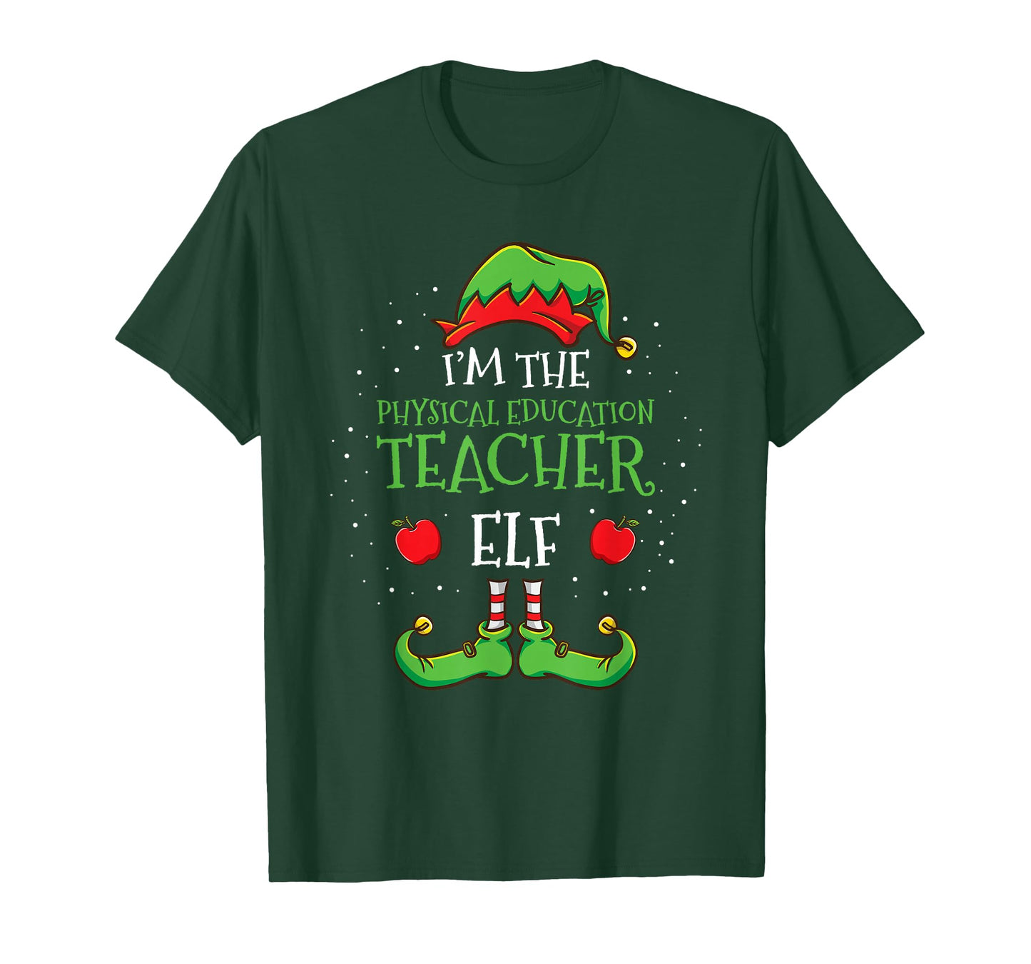 Im The Physical Education Teacher Elf Christmas T-Shirt