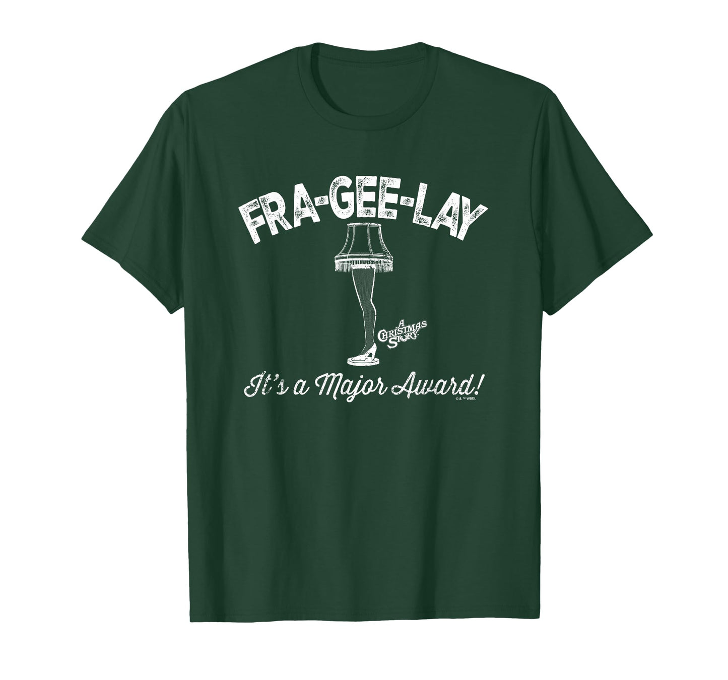 A Christmas Story Fra-Gee-Lay A Major Award T-Shirt