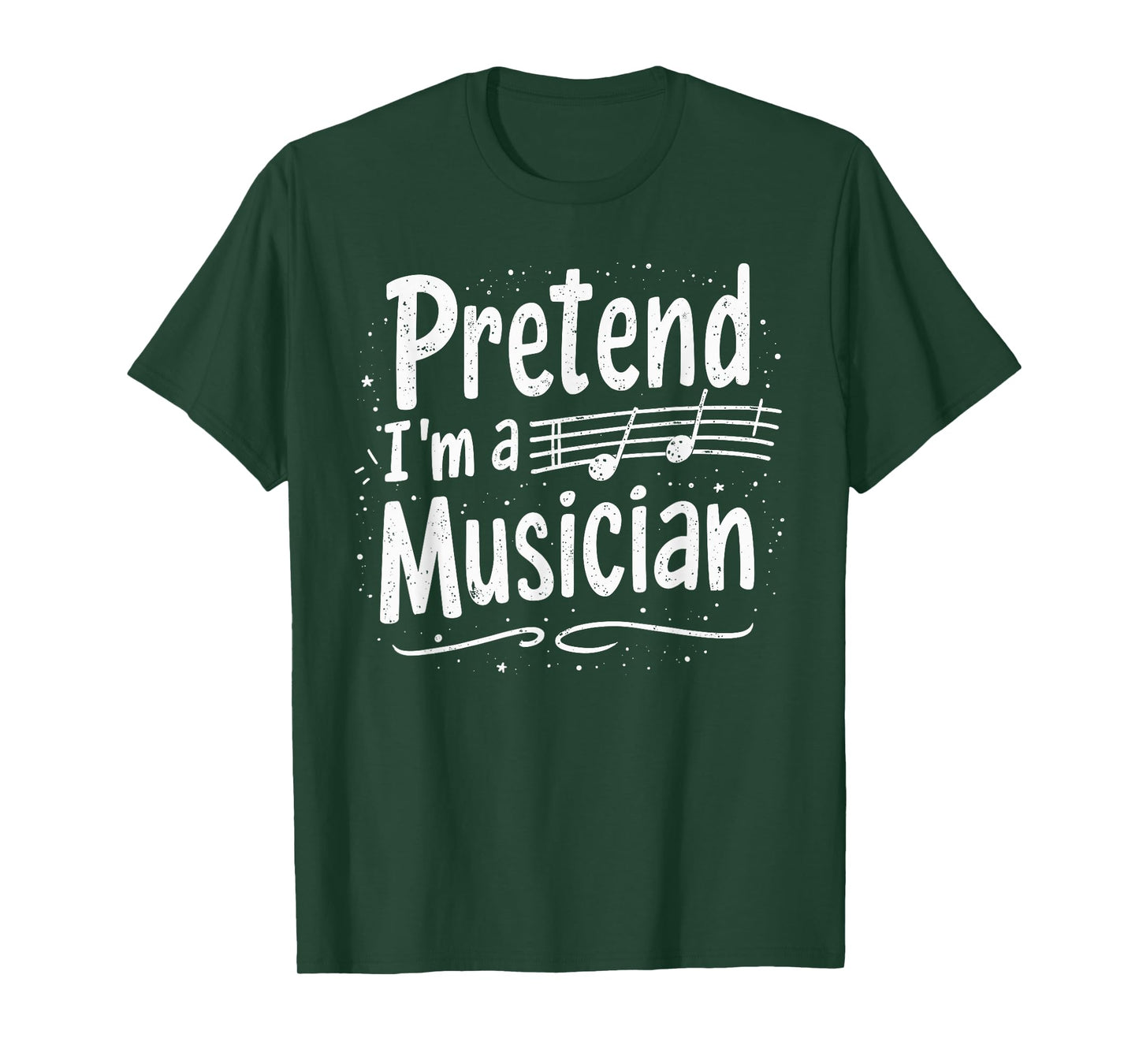 Pretend I'm A MUSICIAN T-Shirt Halloween Costume T-Shirt