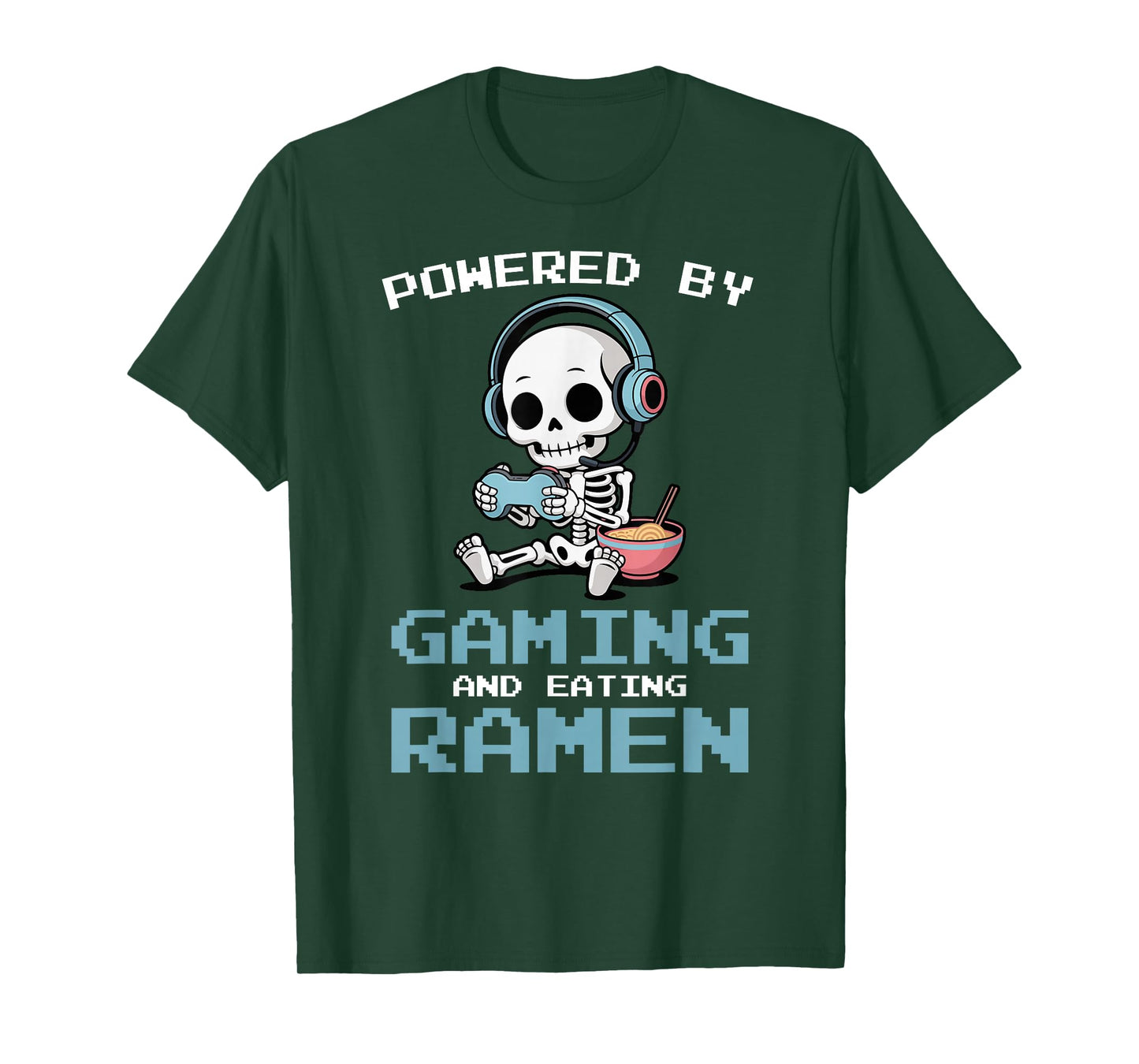 Gaming Powered by Gaming and Ramen Funny Skeleton Gamer T-Shirt