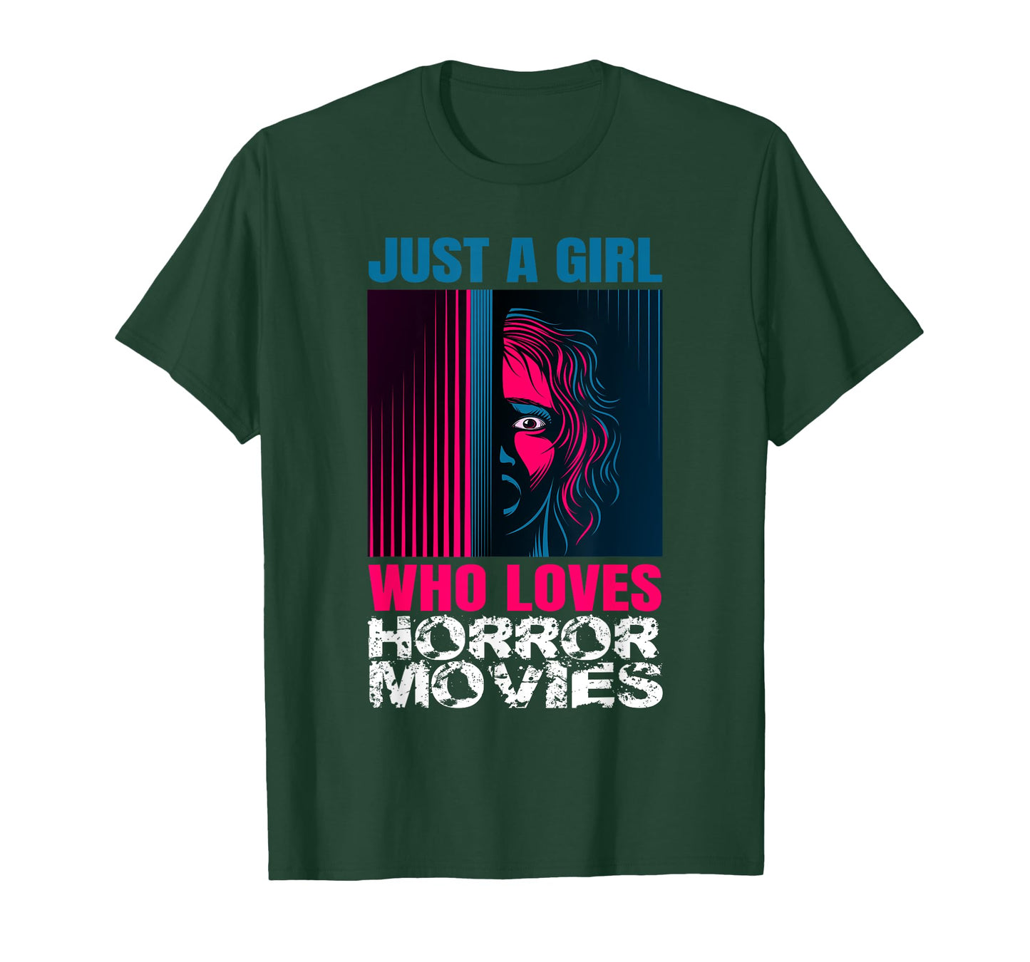 Just A Girl Horror Movies Halloween Costume Horror Movie T-Shirt