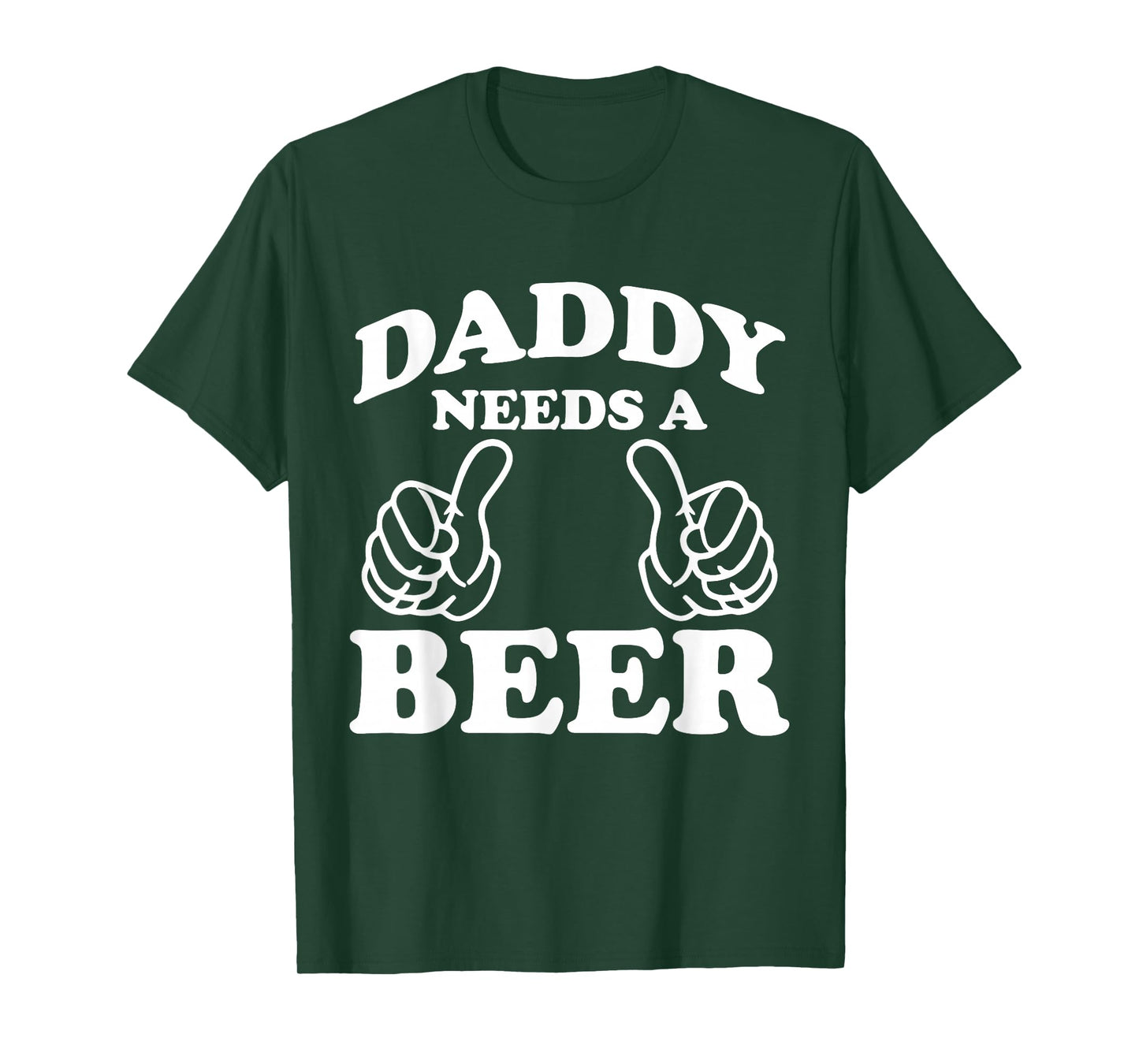 Mens Daddy Needs A Beer Funny Drinking Beer Lover T-Shirt