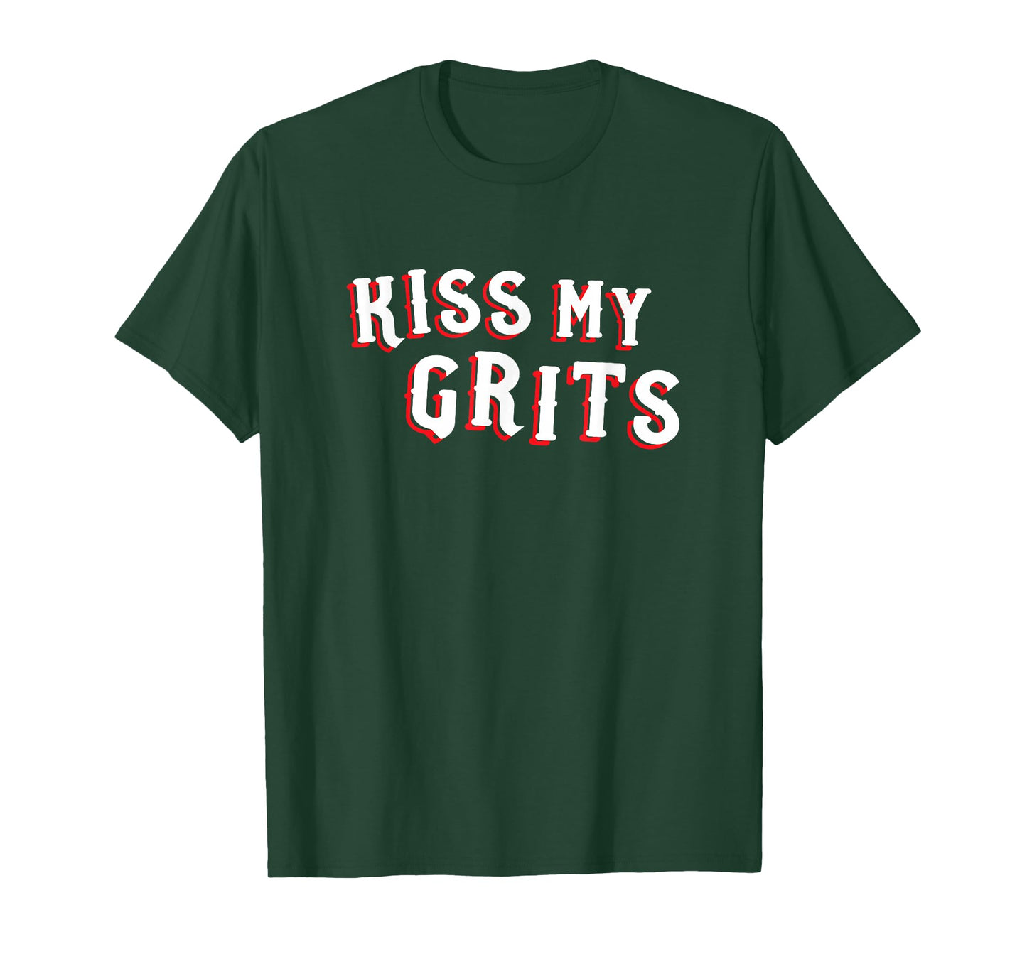 Funny Mom Cuss Word Tshirt Novelty Gift Kiss My Grits T-Shirt