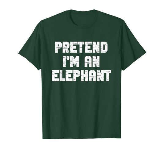 Halloween Pretend I'm A Elephant Costume Lazy Kids Adult T-Shirt