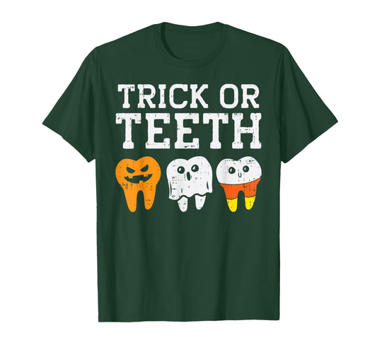 Trick Or Teeth Funny Dental Halloween Treat Dentist Gift T-Shirt