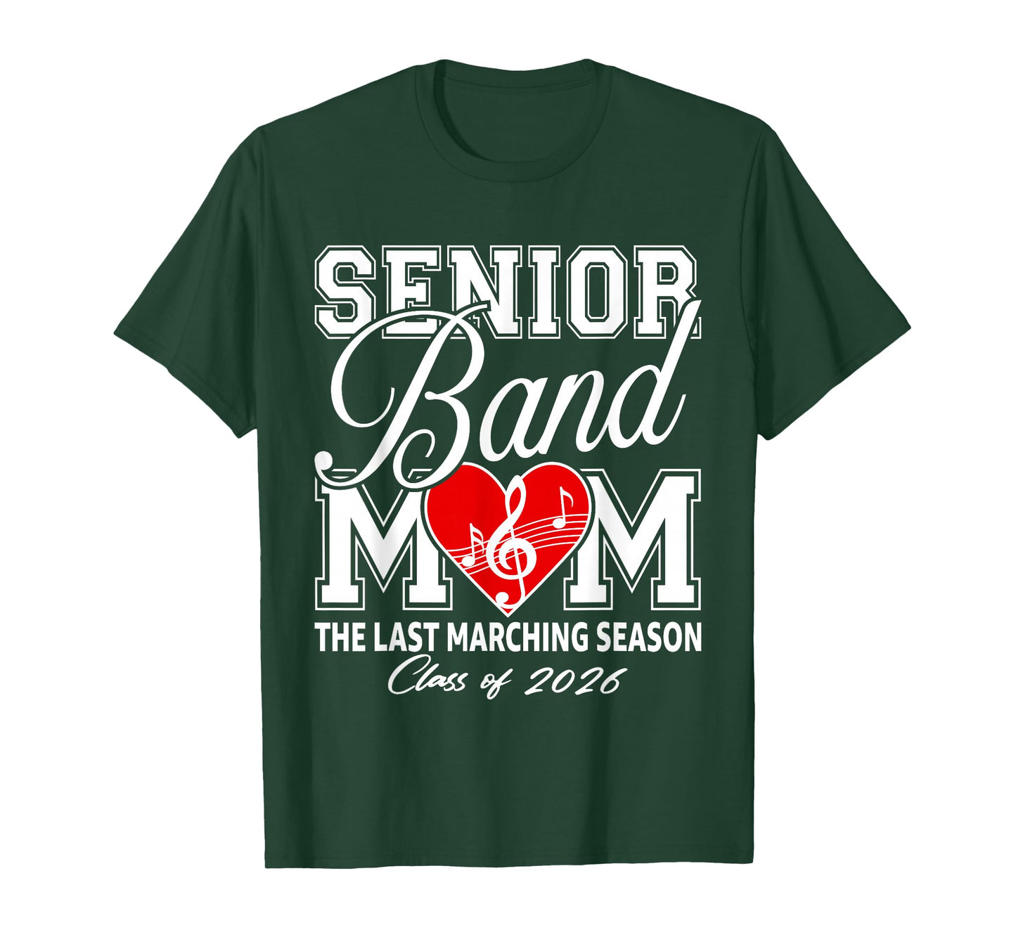 Senior Band Mom The Last Marching Season Class of 2026 T-Shirt