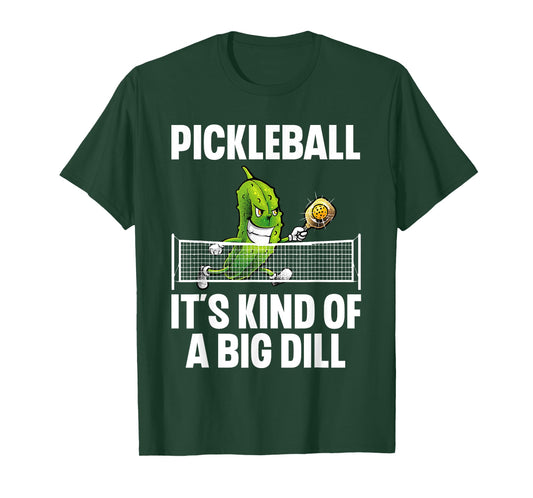 Cool Pickleball For Men Women Pickle Ball Player Big Dill T-Shirt