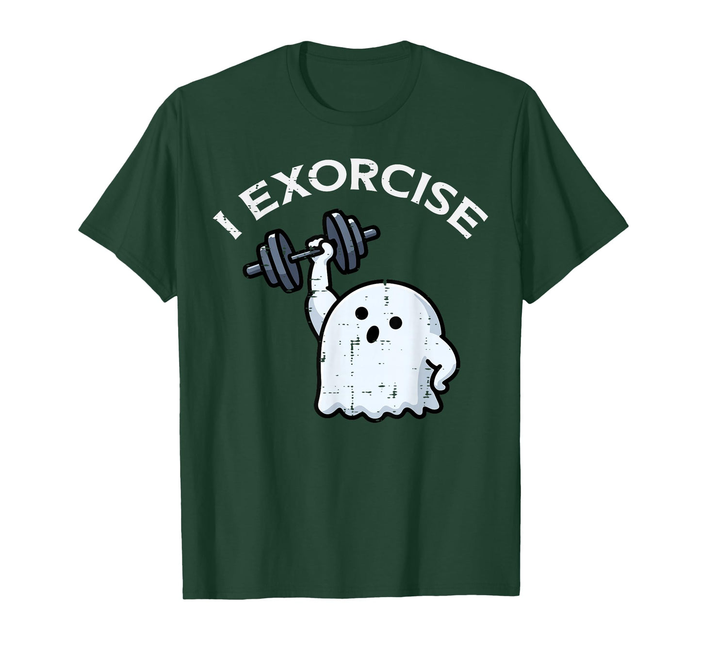 Halloween Workout I Exorcise Ghost Gym Fitness Men Women T-Shirt