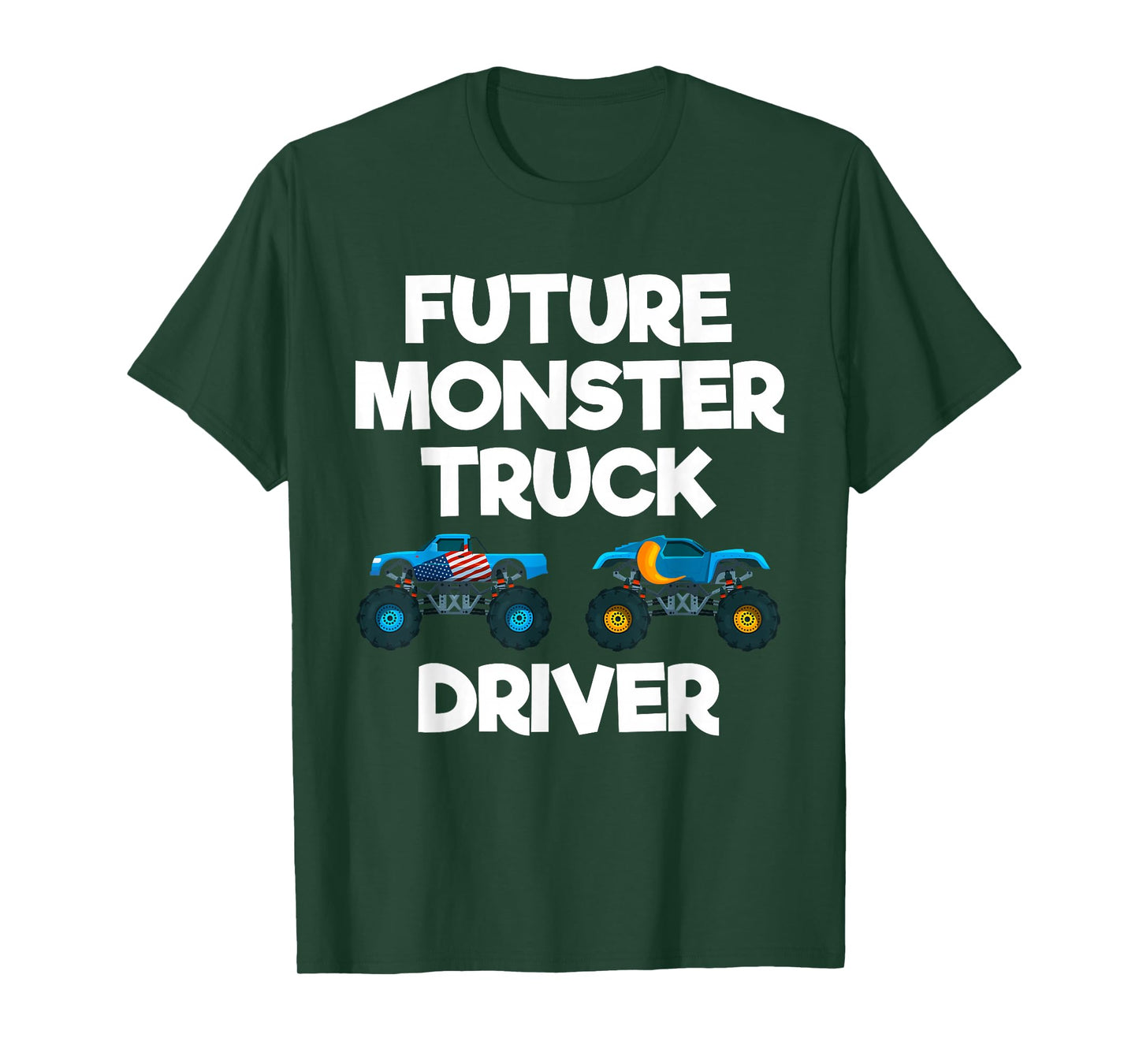 Future Monster Truck Driver Funny Humor Costume Design T-Shirt