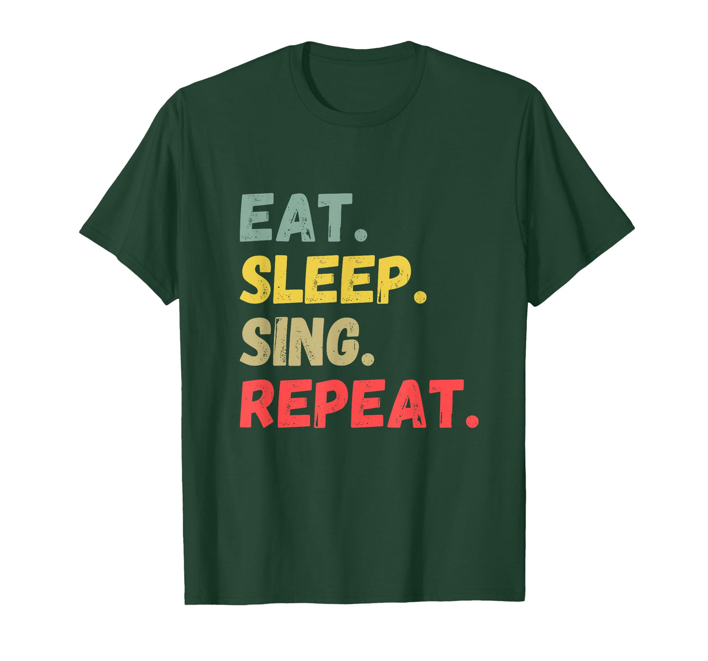 Eat Sleep Sing Repeat T-Shirt