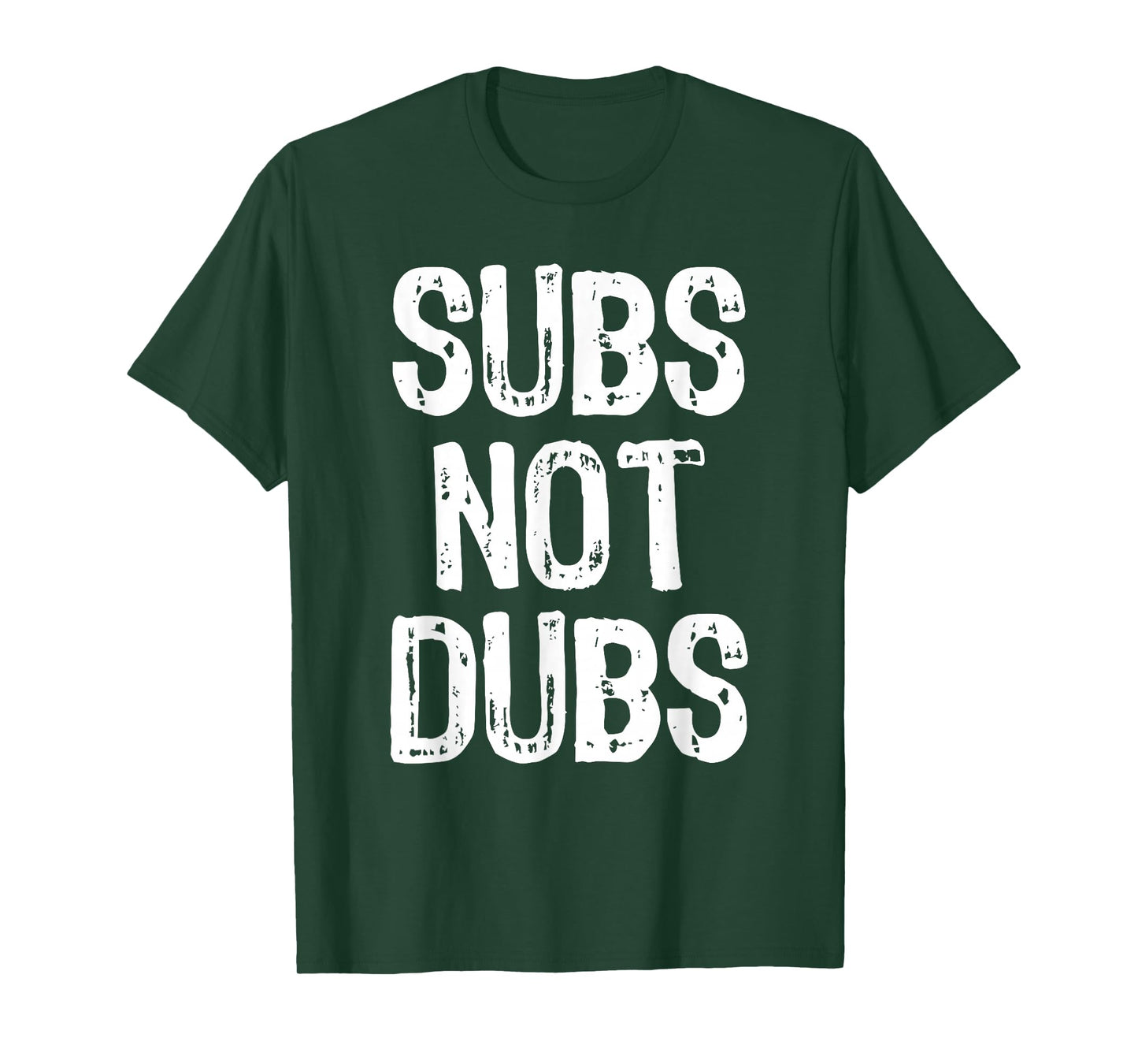 Subs Not Dubs Funny Cool Anime Lover Gift Christmas T-Shirt