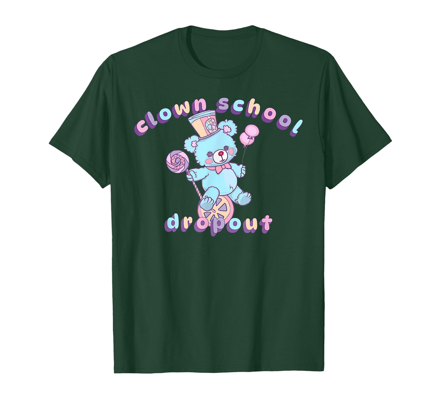Clown School Dropout Pastel Goth Teddy Bear Clowncore Circus T-Shirt