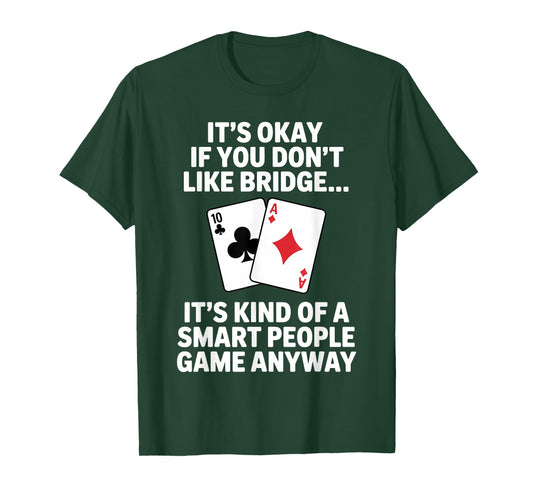 Bridge Art For Men Women Bridge Player Card Game Bridge T-Shirt