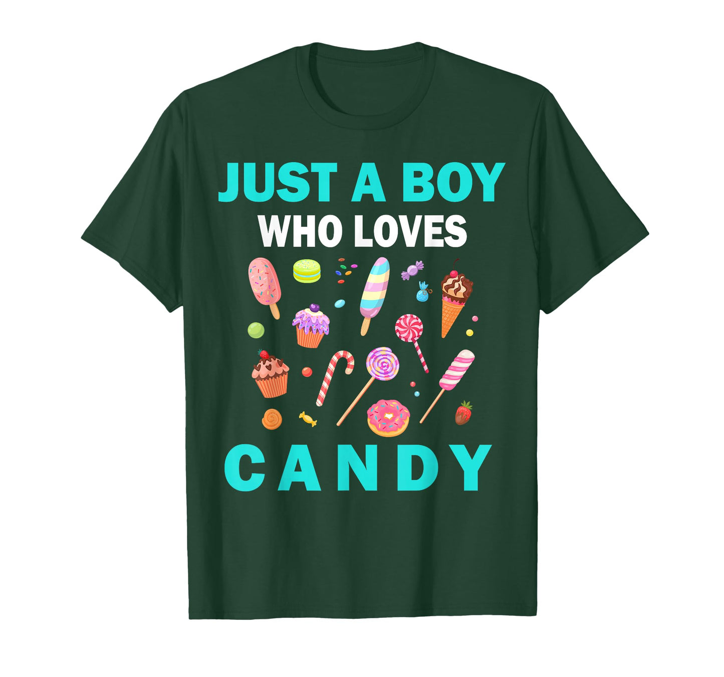 Cute Just A Boy Who Loves Candy sweets men and boys T-Shirt