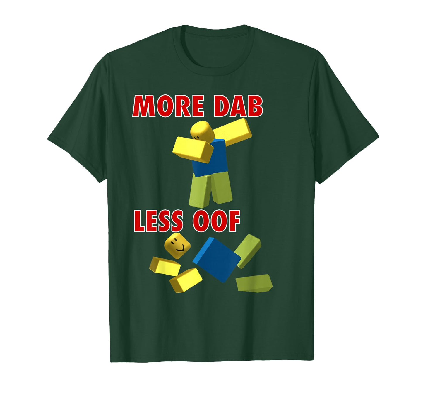 Funny video gamer less oof more dab for noob or pro gaming T-Shirt