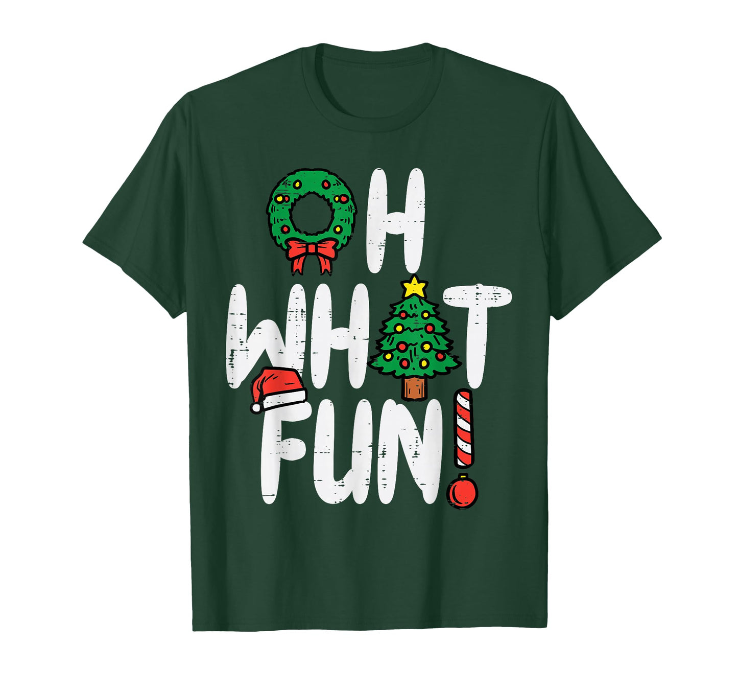 Oh What Fun Funny Christmas Xmas Men Women Kids T-Shirt