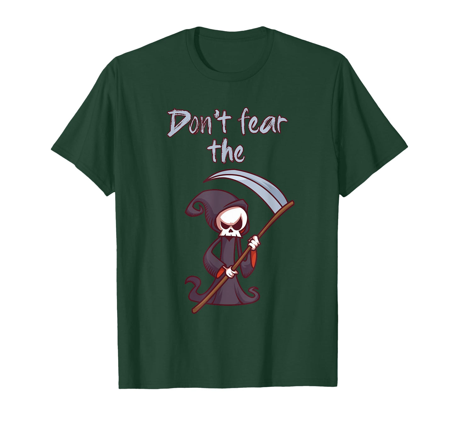Don't Fear The Grim Reaper Funny Halloween Costume Gift T-Shirt