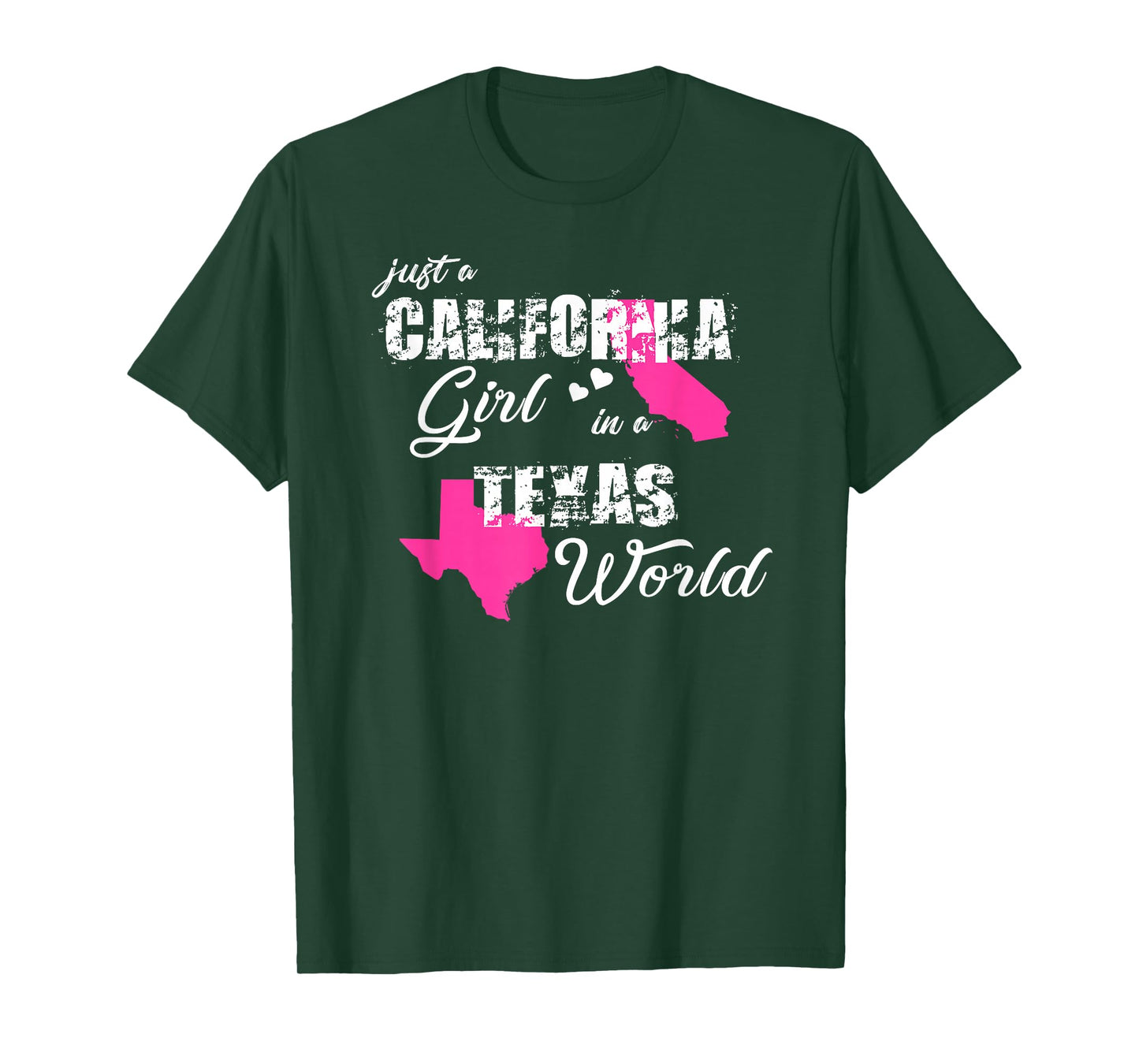 Funny California Shirts Just a California Girl in a Texas T-Shirt