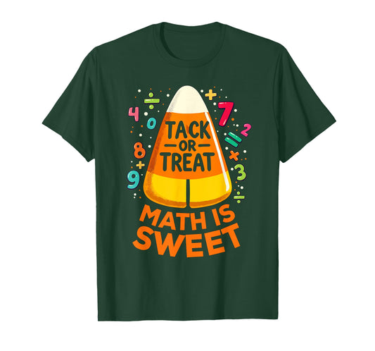 Math Teacher Halloween Costume, Trick Or Treat Math Sweet T-Shirt