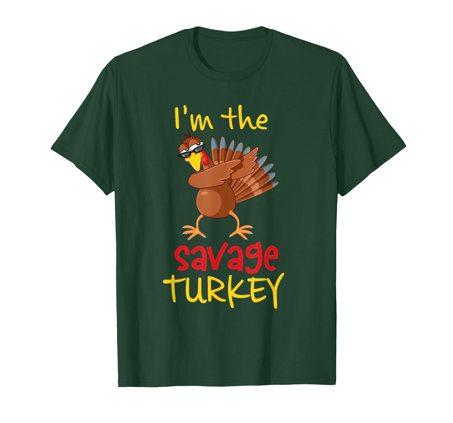Funny Savage Turkey Matching Family Group Thanksgiving Party T-Shirt