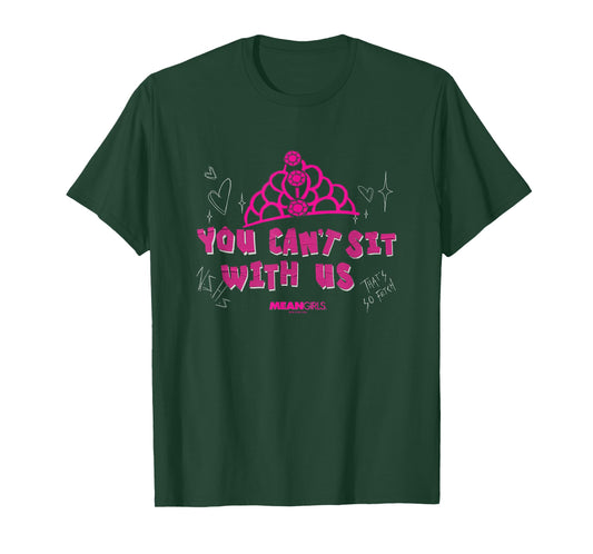Mean Girls - You Can't Sit with Us T-Shirt