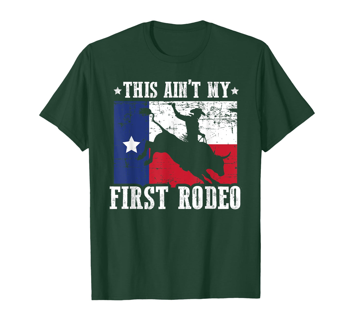 This Ain't My First Rodeo Funny Texan Rodeo Texas Bull Rider T-Shirt