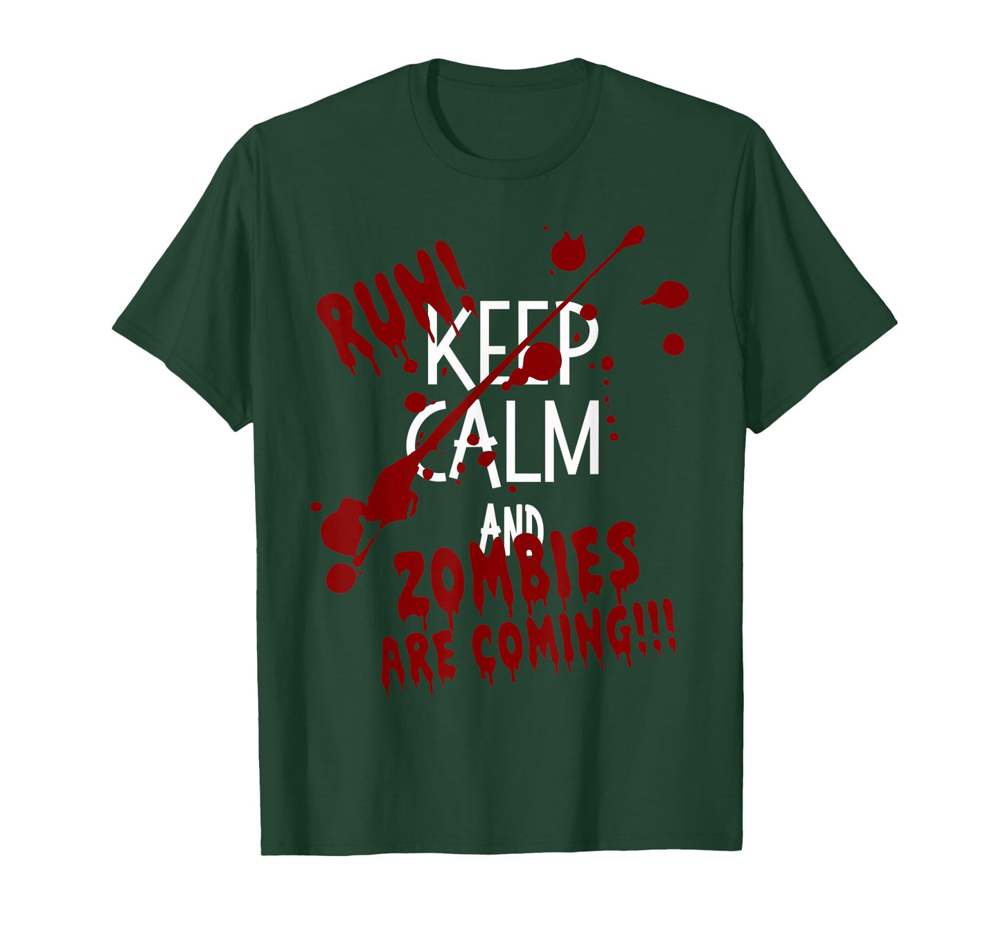 Keep Calm and Run Zombies Are Coming Halloween T-Shirt