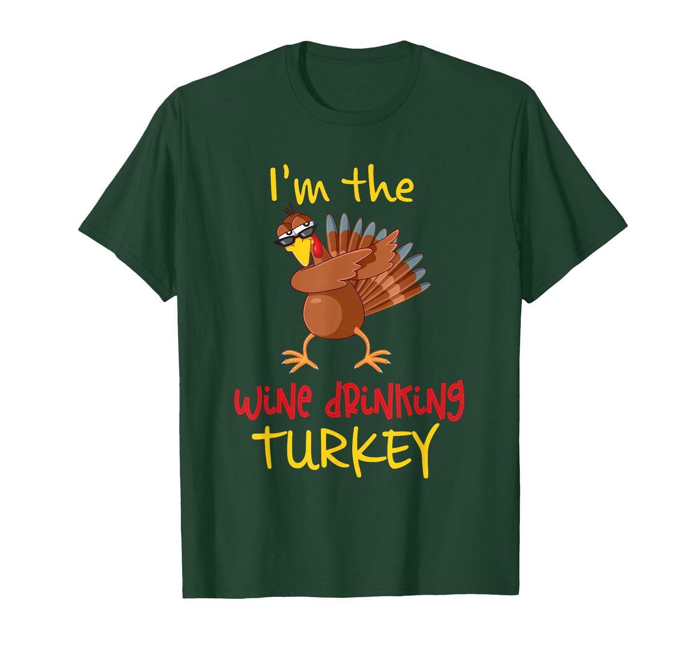 Wine Drinking Turkey Matching Family Thanksgiving Party T-Shirt